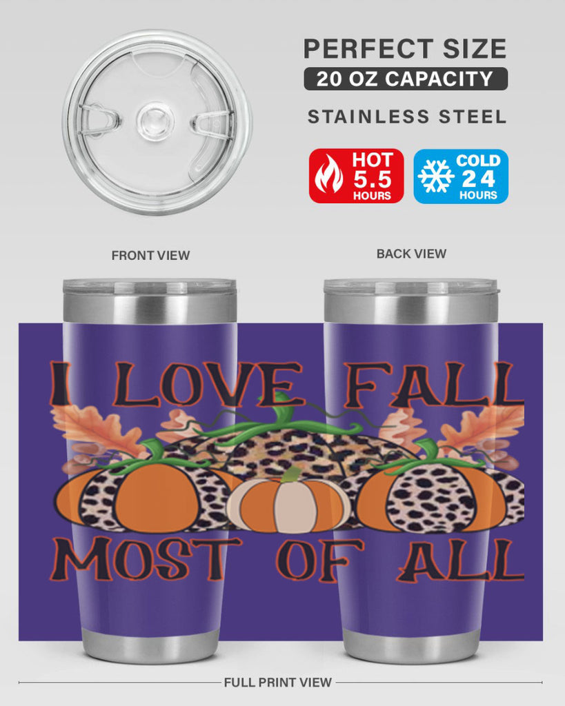 I love fall most of all 333#- fall- Tumbler