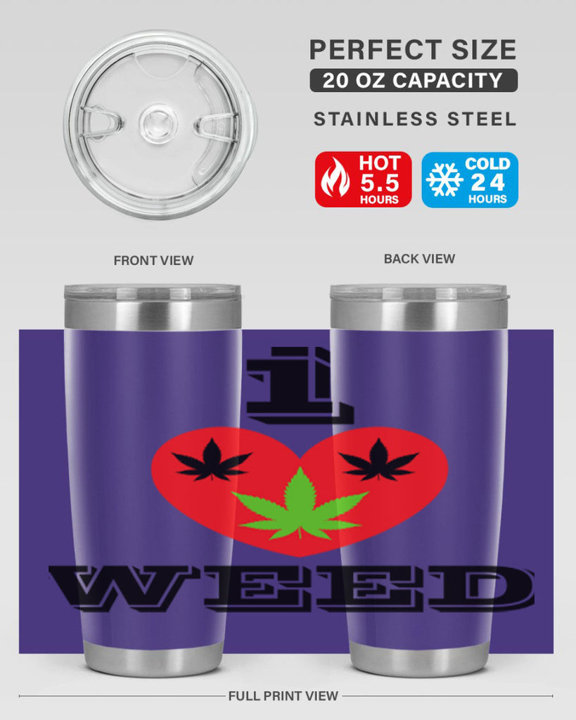 I love weed 128#- marijuana- Tumbler