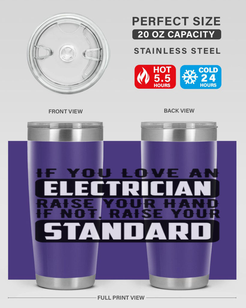 If you love Style 28#- electrician- tumbler