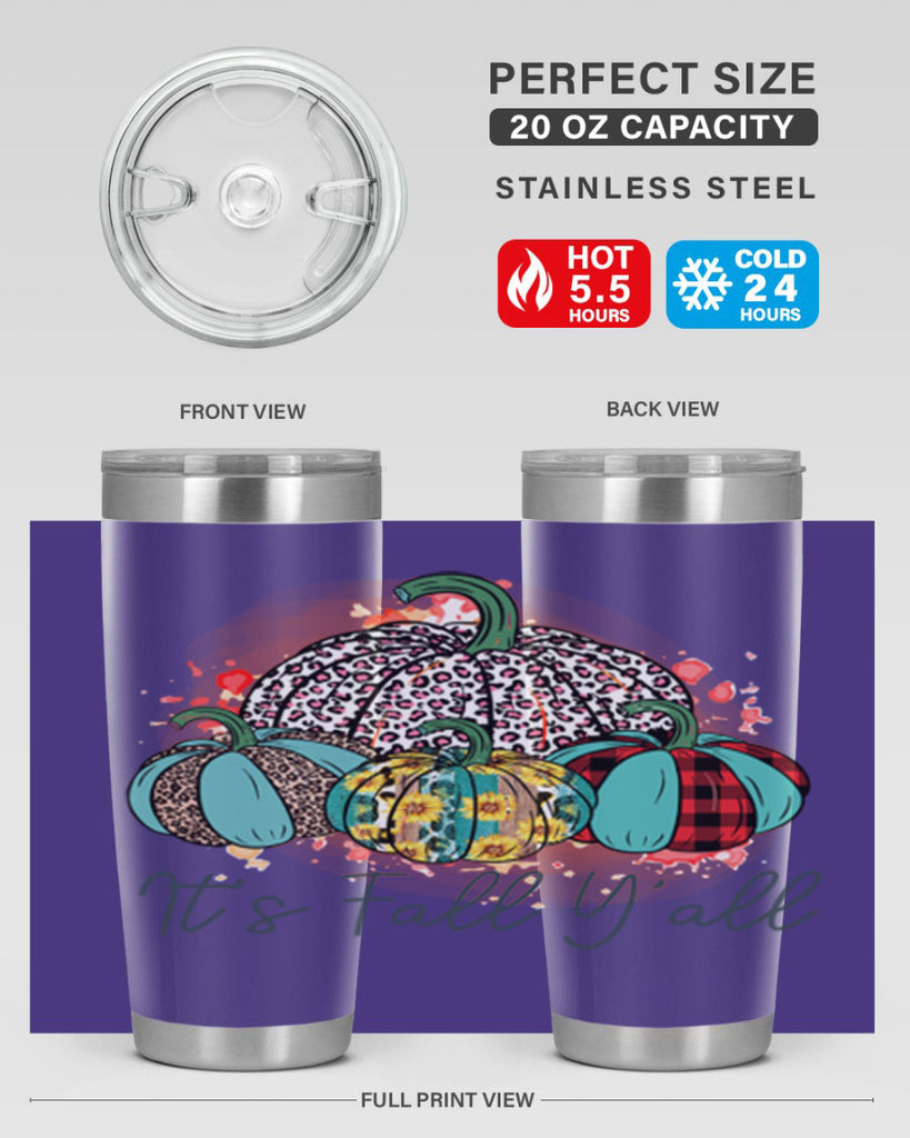 Its Fall Yall 377#- fall- Tumbler
