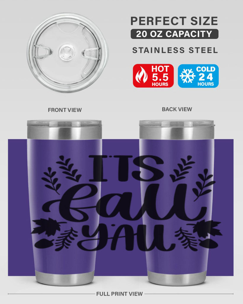 Its Fall Yall 500#- fall- Tumbler