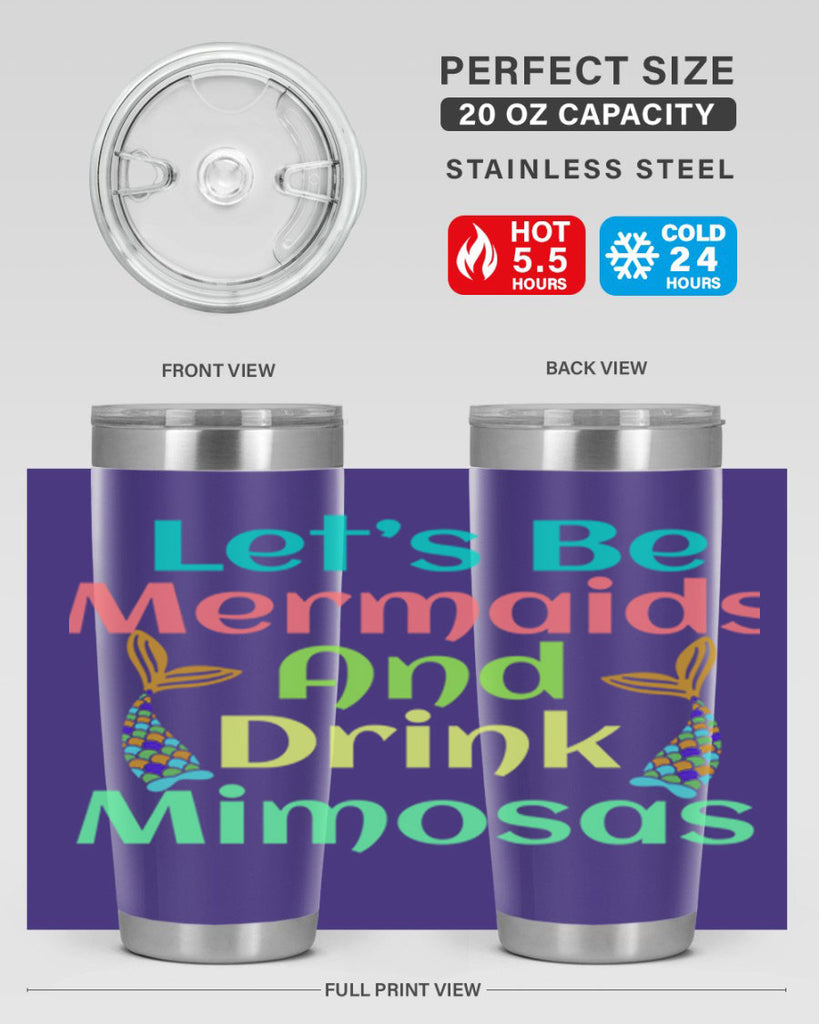 Lets Be Mermaids And Drink 296#- mermaid- Tumbler