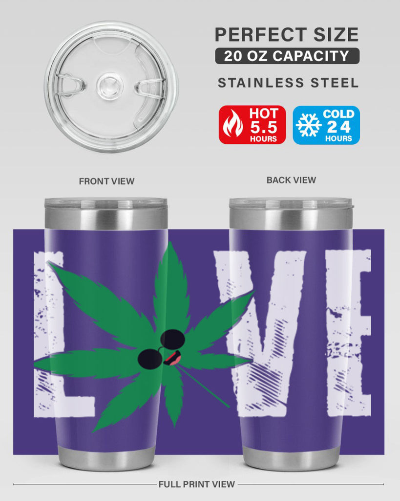 Love 195#- marijuana- Tumbler