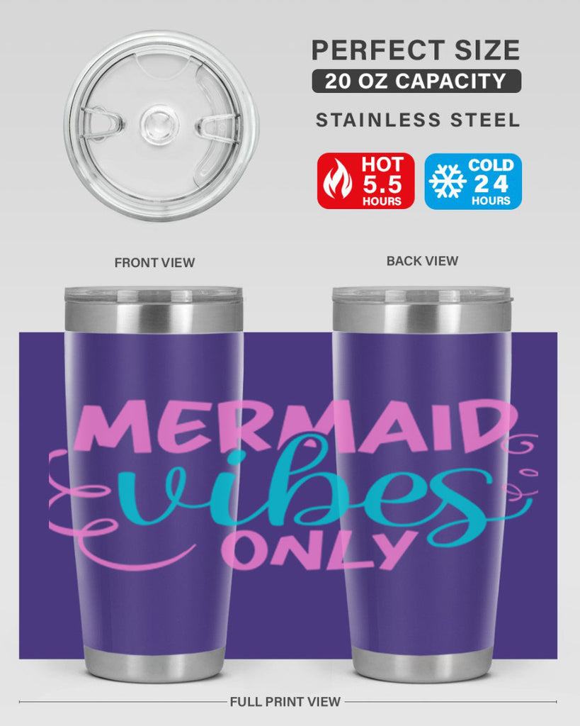 Mermaid Vibes Only 386#- mermaid- Tumbler