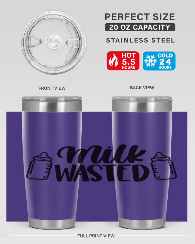 Milk Wasted Style 47#- baby- tumbler