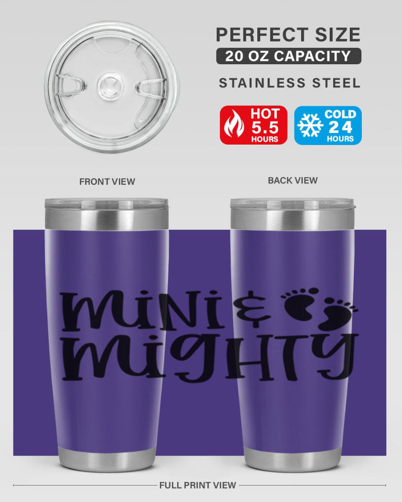 Mini and Mighty Style 45#- baby- tumbler