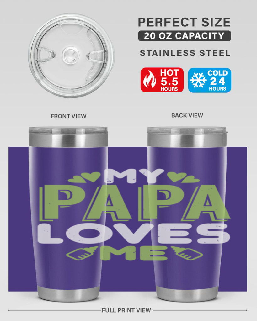 My Papa Loves Me Style 185#- baby- tumbler