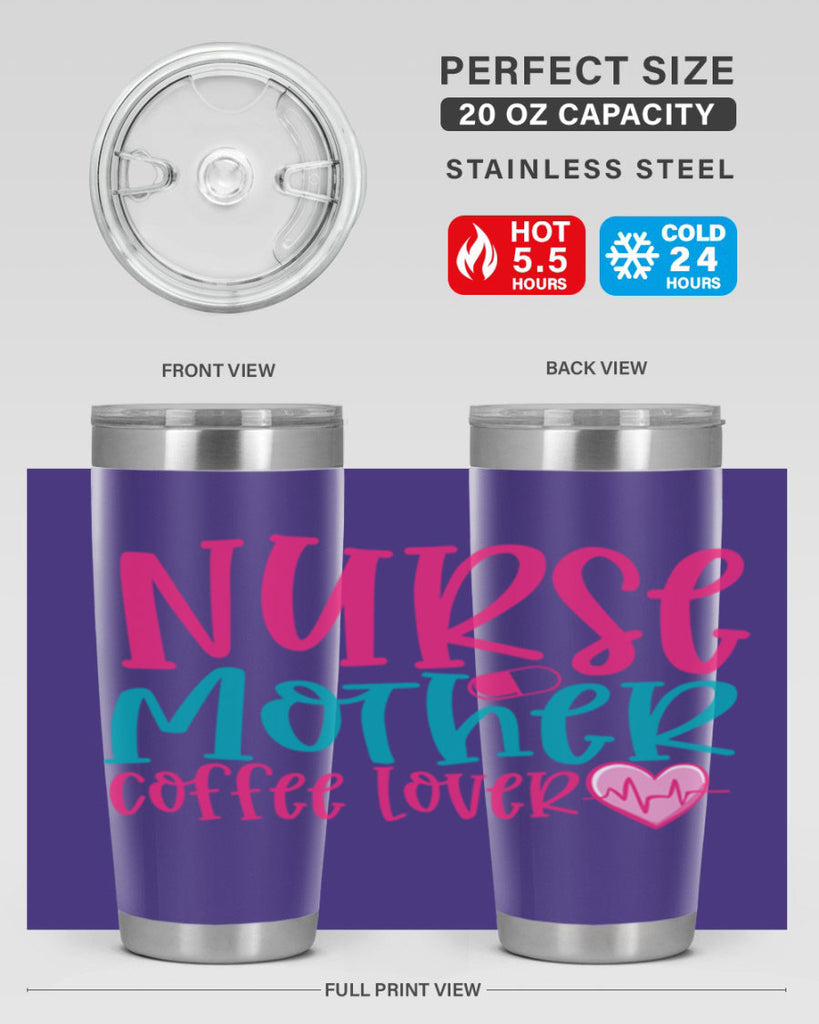 Nurse Mother Coffee Lover Style 371#- nurse- tumbler