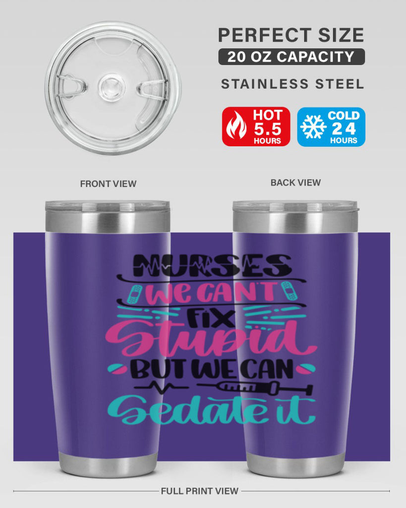 Nurses We Cant Fix Style Style 73#- nurse- tumbler