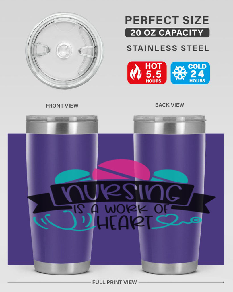 Nursing Is A Work Of Heart Style Style 71#- nurse- tumbler