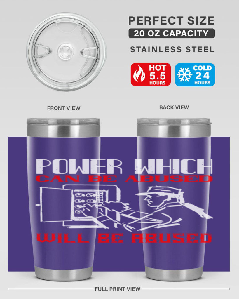 Power which can be abused will be abused Style 16#- electrician- tumbler