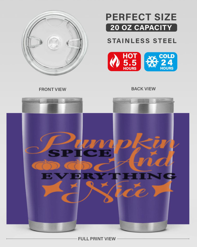 Pumpkin Spice And Everything Nice 541#- fall- Tumbler