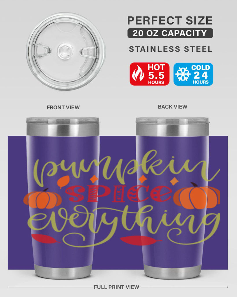 Pumpkin Spice Everything 545#- fall- Tumbler