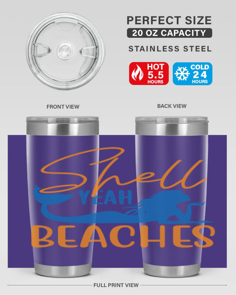 Shell Yeah Beaches 591#- mermaid- Tumbler