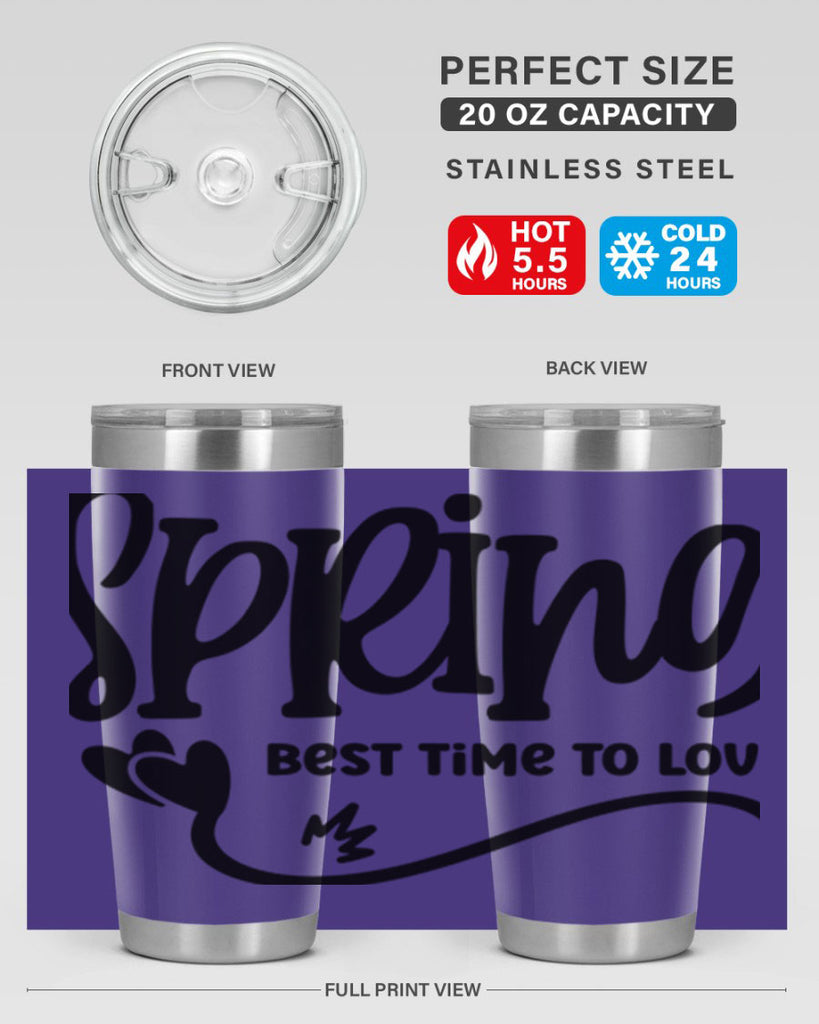 Spring Best Time to Love417#- spring- Tumbler