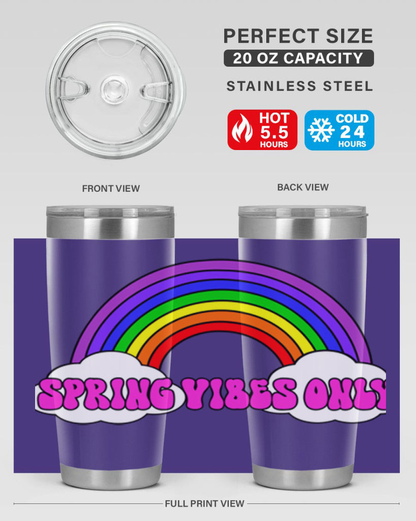 Spring Vibes Only477#- spring- Tumbler
