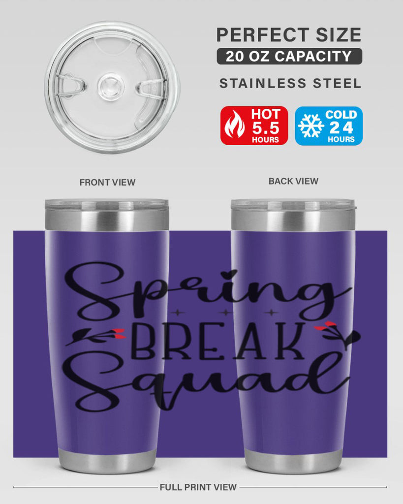 Spring break squad  485#- spring- Tumbler