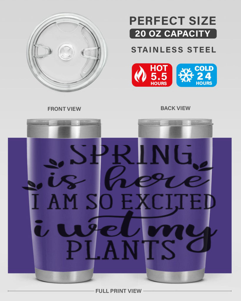 Spring is here I am 498#- spring- Tumbler