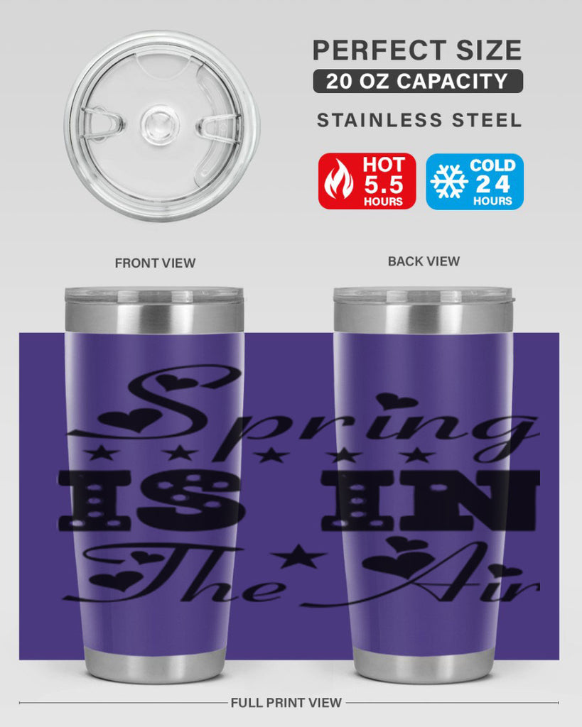 Spring is in the Air 463#- spring- Tumbler