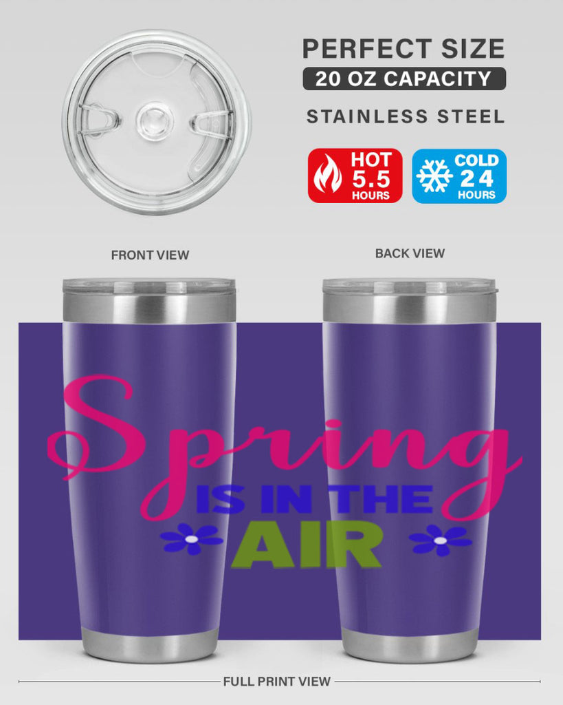 Spring is in the Air 468#- spring- Tumbler