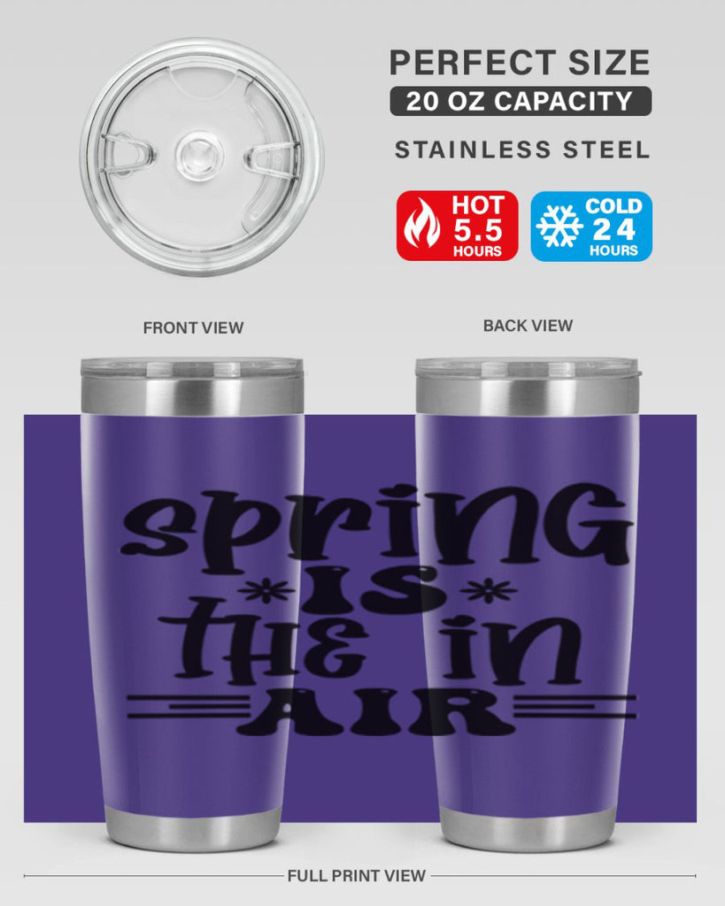 Spring is the in air 508#- spring- Tumbler