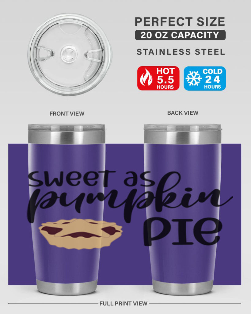 Sweet As Pumpkin Pie 591#- fall- Tumbler