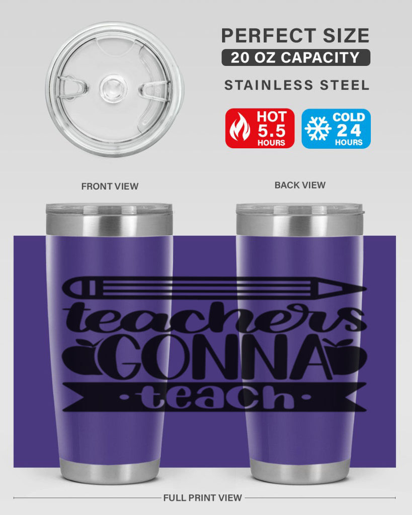 Teachers Gonna Teach Style 44#- teacher- tumbler