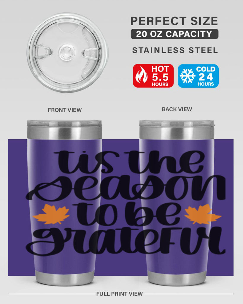 Tis The Season To Be Grateful 512#- fall- Tumbler
