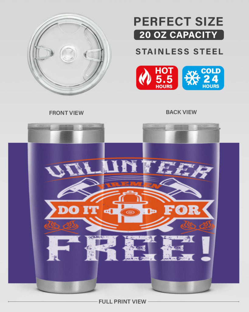 Volunteer firemen do it for free Style 14#- fire fighter- tumbler