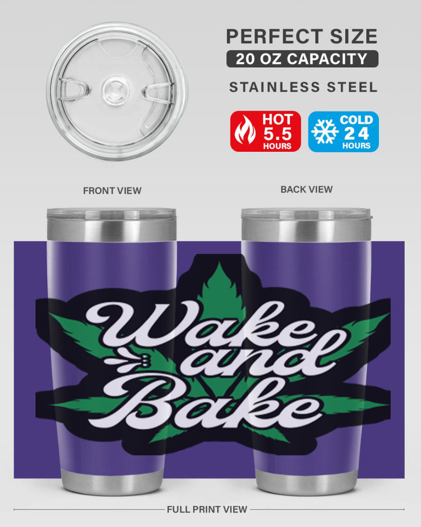 Wake and bake 273#- marijuana- Tumbler