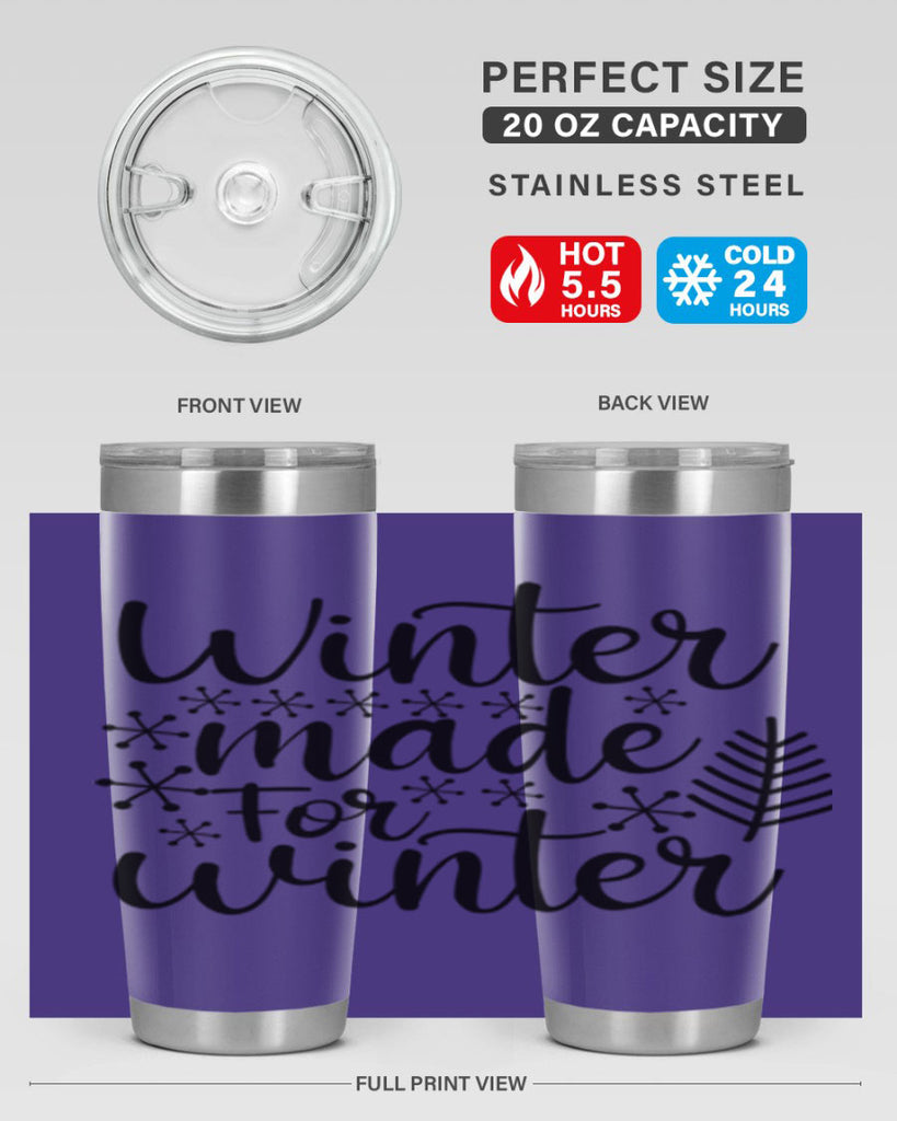 Winter Made For Winter 563#- winter- Tumbler