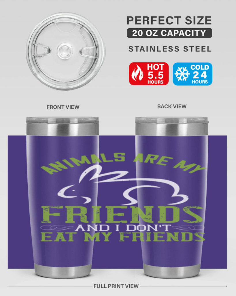 animals are my friends and i dont eat my friendss 104#- vegan- Tumbler