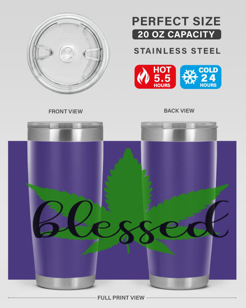 blessed 17#- marijuana- Tumbler