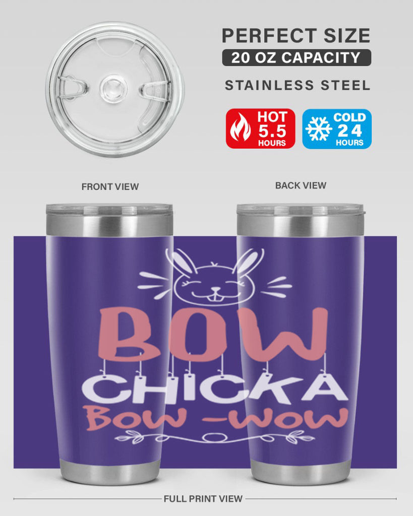 bow chicka bow wow 100#- easter- Tumbler