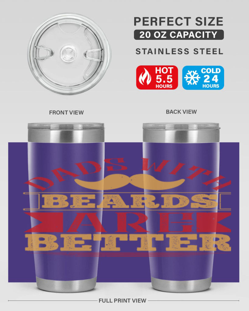 dads with beards are better 231#- fathers day- Tumbler