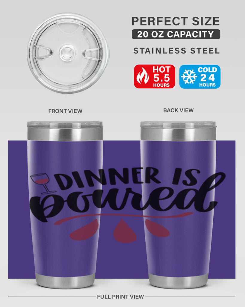 dinner is poured 59#- wine- Tumbler