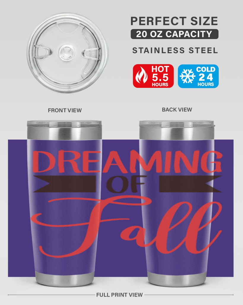 dreaming of fall 72#- fall- Tumbler