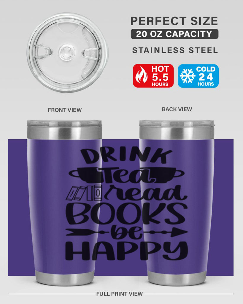 drink tea read books be happy 41#- reading- Tumbler