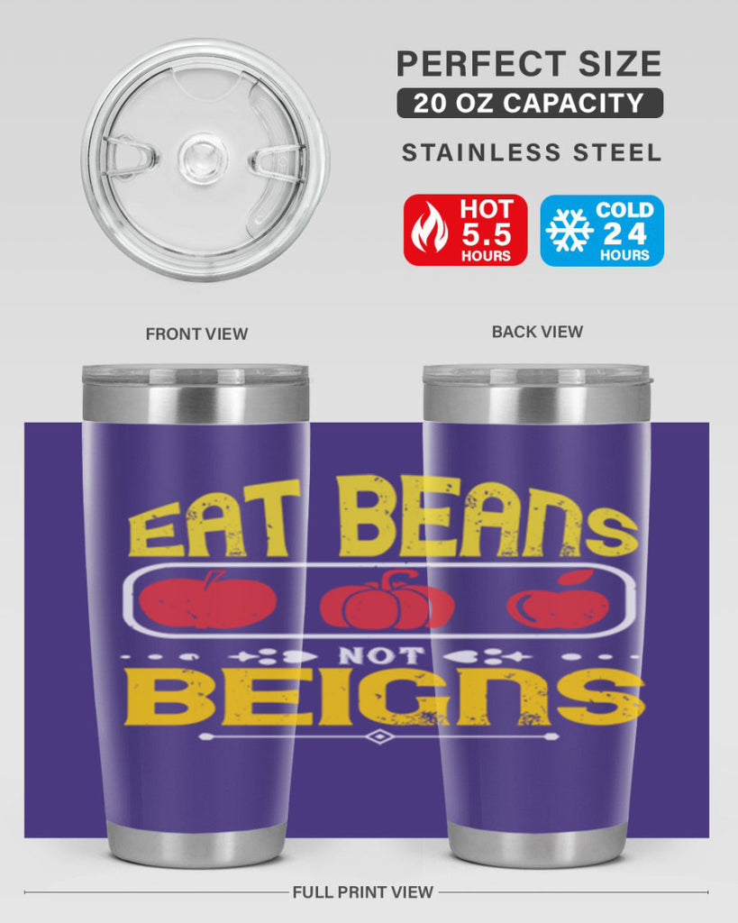 eat beansnot beigns 69#- vegan- Tumbler