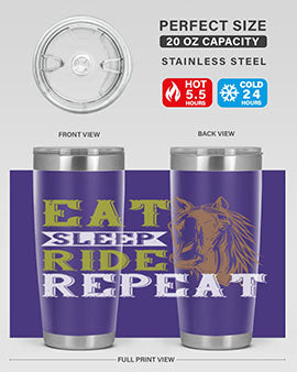 eat sleep ride repeat Style 7#- horse- Tumbler