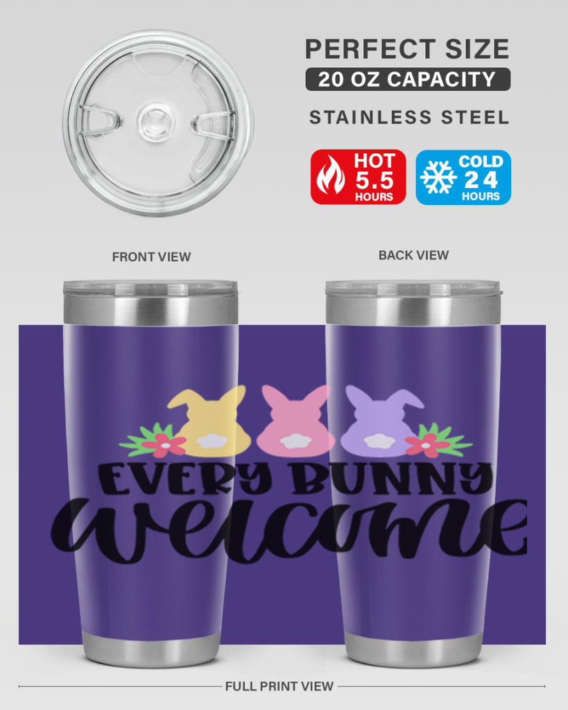 every bunny welcome 54#- easter- Tumbler