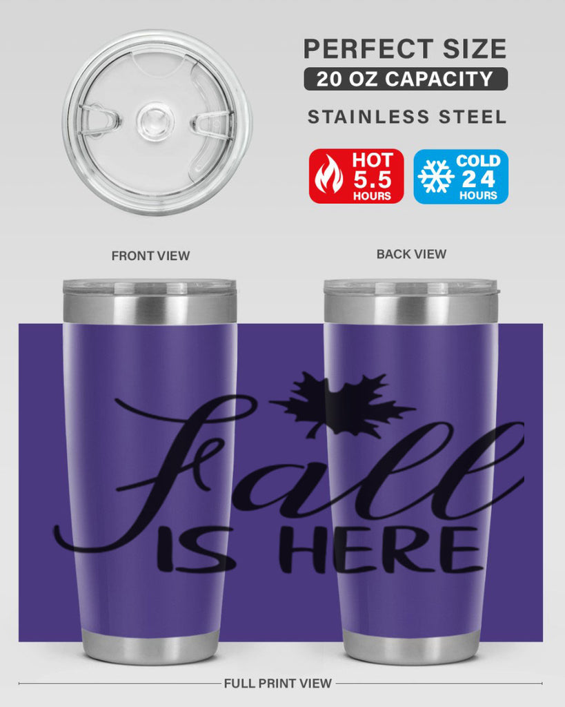 fall is here 107#- fall- Tumbler