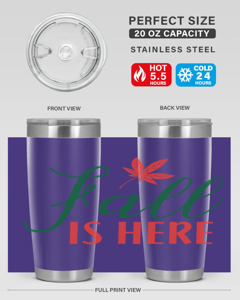 fall is here 108#- fall- Tumbler
