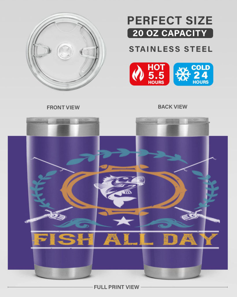 fish all day 187#- fishing- Tumbler