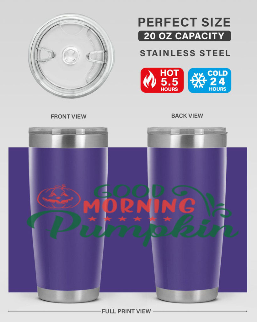 good morning pumpkin 208#- fall- Tumbler
