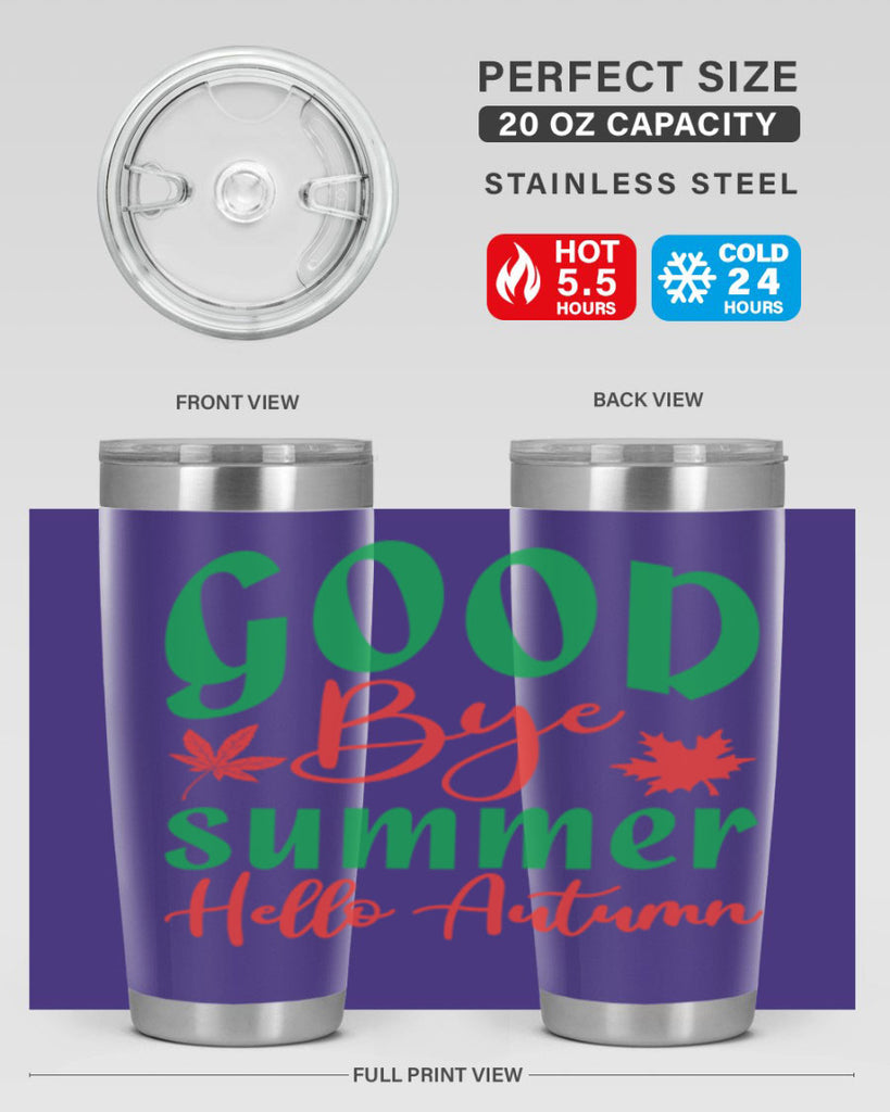 goodbye summer hello autumn 212#- fall- Tumbler