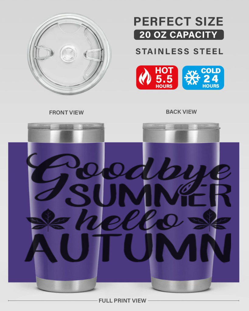 goodbye summer hello autumn 213#- fall- Tumbler