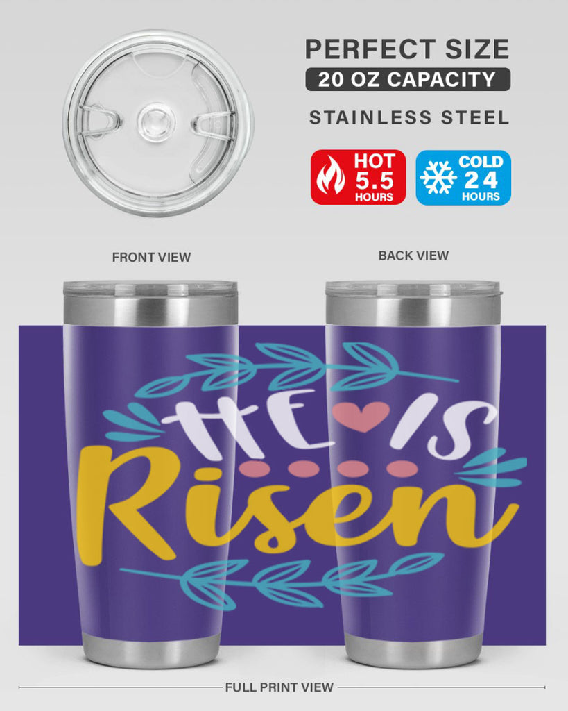 he is risen 78#- easter- Tumbler