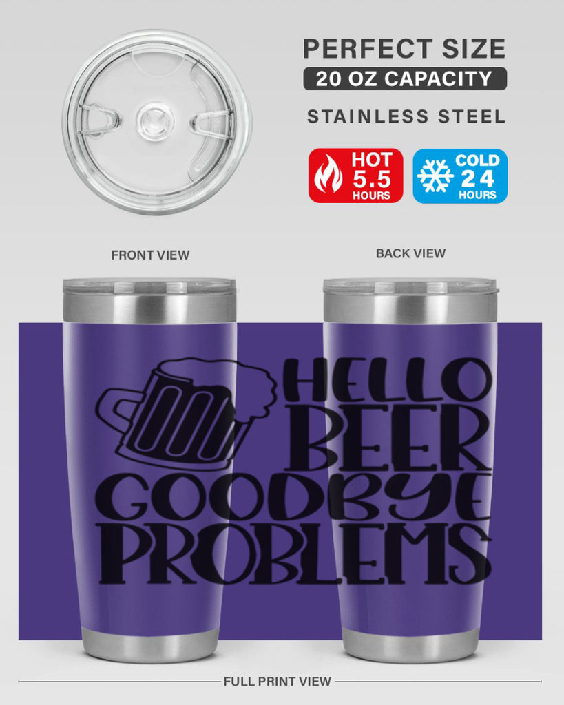 hello beer goodbye problems 36#- beer- Tumbler