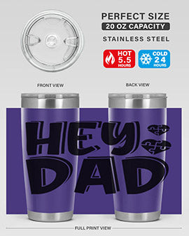 hey dad Style 15#- autism- Tumbler